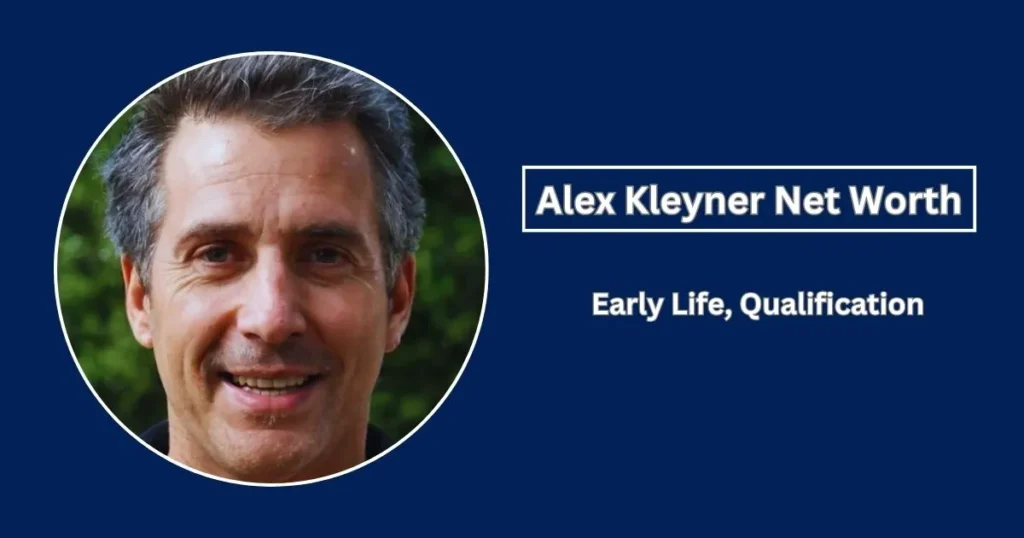 Alex Kleyner Net Worth